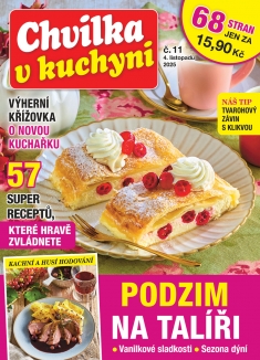 Chvilka v kuchyni č. 11 / 2025